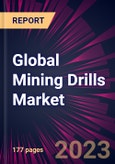 Global Mining Drills Market 2023-2027- Product Image
