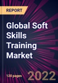Global Soft Skills Training Market 2023-2027- Product Image