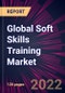 Global Soft Skills Training Market 2023-2027 - Product Thumbnail Image