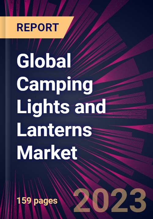 Global Camping Lights and Lanterns Market 2021-2025