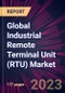 Global Industrial Remote Terminal Unit (RTU) Market 2023-2027 - Product Image