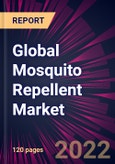 Global Mosquito Repellent Market 2023-2027- Product Image