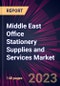 Middle East Office Stationery Supplies and Services Market 2023-2027 - Product Thumbnail Image