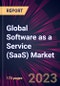 Global Software as a Service (SaaS) Market 2023-2027 - Product Image