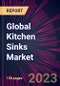 Global Kitchen Sinks Market 2023-2027 - Product Thumbnail Image