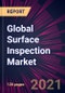 Global Surface Inspection Market 2021-2025 - Product Thumbnail Image