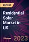 Residential Solar Market in US 2023-2027 - Product Thumbnail Image
