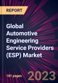 Global Automotive Engineering Service Providers (ESP) Market 2024-2028- Product Image