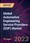 Global Automotive Engineering Service Providers (ESP) Market 2024-2028 - Product Image