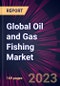Global Oil and Gas Fishing Market 2023-2027 - Product Image