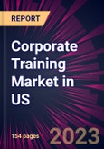 Corporate Training Market in US 2023-2027- Product Image