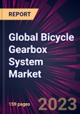 Global Bicycle Gearbox System Market 2024-2028- Product Image