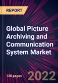 Global Picture Archiving and Communication System Market 2022-2026- Product Image