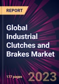 Global Industrial Clutches and Brakes Market 2023-2027- Product Image
