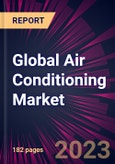 Global Air Conditioning Market 2023-2027- Product Image