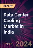 Data Center Cooling Market in India 2024-2028- Product Image