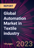 Global Automation Market in Textile industry 2024-2028- Product Image