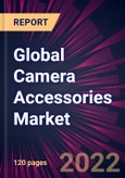 Global Camera Accessories Market 2023-2027- Product Image