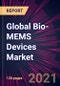Global Bio-MEMS Devices Market 2021-2025 - Product Thumbnail Image