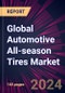 Global Automotive All-season Tires Market 2024-2028 - Product Image