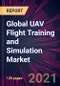 Global UAV Flight Training and Simulation Market 2021-2025 - Product Thumbnail Image