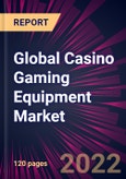 Global Casino Gaming Equipment Market 2023-2027- Product Image