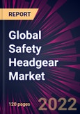 Global Safety Headgear Market 2022-2026- Product Image