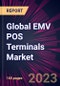 Global EMV POS Terminals Market 2024-2028 - Product Image