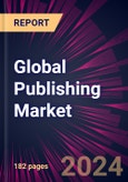 Global Publishing Market 2024-2028- Product Image