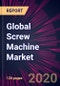 Global Screw Machine Market 2020-2024 - Product Thumbnail Image