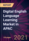 Digital English Language Learning Market in APAC 2021-2025- Product Image