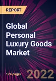 Global Personal Luxury Goods Market 2023-2027- Product Image