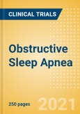 Obstructive Sleep Apnea - Global Clinical Trials Review, H2, 2021- Product Image