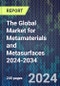 The Global Market for Metamaterials and Metasurfaces 2024-2034 - Product Image