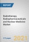 Radiotherapy, Radiopharmaceuticals and Nuclear Medicine: Global Markets - Product Thumbnail Image
