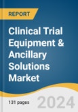 Clinical Trial Equipment & Ancillary Solutions Market Size, Share & Trends Analysis Report By Product (Sourcing, Supply/Logistics, Service, Others), By Phase (Phase I, II, III, IV), By Region, And Segment Forecasts, 2024 - 2030- Product Image