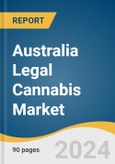 Australia Legal Cannabis Market Size, Share & Trends Analysis Report by Source (Marijuana, Hemp), by Derivative (CBD, THC), by End-use (Medical Use, Recreational Use, Industrial Use), and Segment Forecasts, 2022-2030- Product Image
