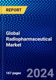 Global Radiopharmaceutical Market (2023-2028) Competitive Analysis, Impact of Covid-19, Impact of Economic Slowdown & Impending Recession, Ansoff Analysis- Product Image