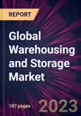 Global Warehousing and Storage Market 2024-2028- Product Image