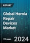 Global Hernia Repair Devices Market by Product Type (Hernia Fixation Device, Hernia Mesh), Procedure Type (Laparoscopic Surgery, Open Surgery), Surgery Type - Forecast 2024-2030 - Product Image