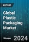 Global Plastic Packaging Market by Type (Flexible, Rigid), Technology (Extrusion, Thermoforming), Material Type, End-User Industry - Forecast 2024-2030 - Product Thumbnail Image