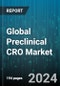 Global Preclinical CRO Market by Services (Bioanalysis & DMPK Studies, Toxicology Testing), Application (Cardiovascular Disease, Dermatology, Gastrointestinal), End-User - Forecast 2024-2030 - Product Thumbnail Image