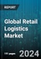 Global Retail Logistics Market by Type (Conventional Retail Logistics, E-Commerce Retail Logistics), Mode of Transport (Airways, Railways, Roadways), Solution, Distribution, End-Use - Forecast 2024-2030 - Product Image