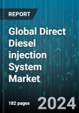 Global Direct Diesel injection System Market by Organization Size (Large Enterprises, SMEs), Component (Services, Solutions), Deployment Mode, Vertical, Application - Forecast 2024-2030- Product Image