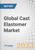 Global Cast Elastomer Market by Type (Hot Cast Elastomer, Cold Cast elastomer), End-use industry (Oil & Gas, Industrial, Automotive & Transportation, Mining), & Region(Asia Pacific, Europe, North America, MEA, South America) - Forecast to 2028- Product Image