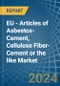 EU - Articles of Asbestos-Cement, Cellulose Fiber-Cement or the like - Market Analysis, Forecast, Size, Trends and Insights - Product Image