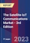 The Satellite IoT Communications Market - 3rd Edition - Product Image