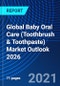 Global Baby Oral Care (Toothbrush & Toothpaste) Market Outlook 2026 - Product Thumbnail Image
