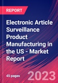 Electronic Article Surveillance Product Manufacturing in the US - Industry Market Research Report- Product Image