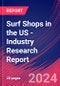 Surf Shops in the US - Industry Research Report - Product Thumbnail Image